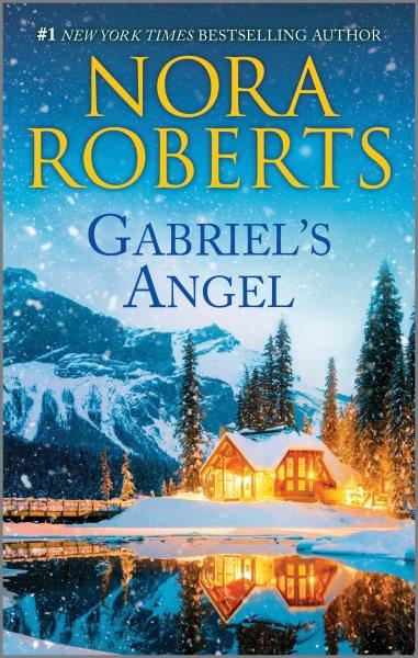 Gabriel's Angel / Nora Roberts.
