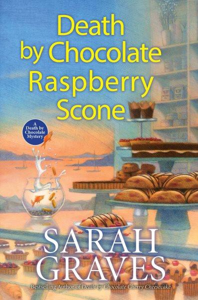 Death by chocolate raspberry scone / Sarah Graves.