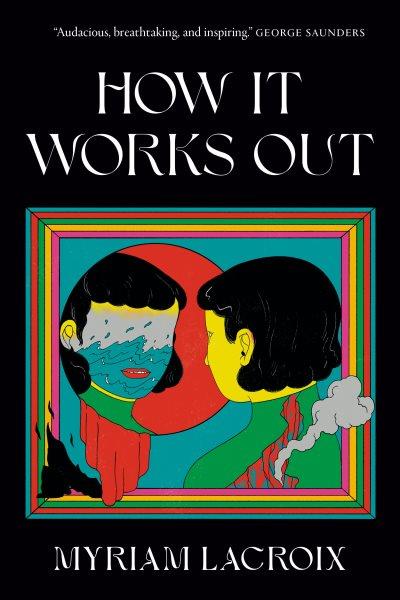 How it works out / Myriam Lacroix.