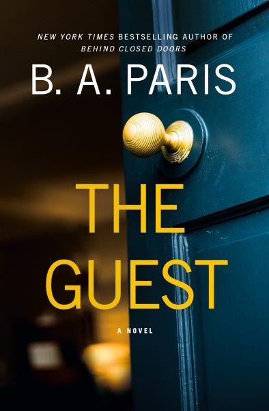 The guest / B. A. Paris.