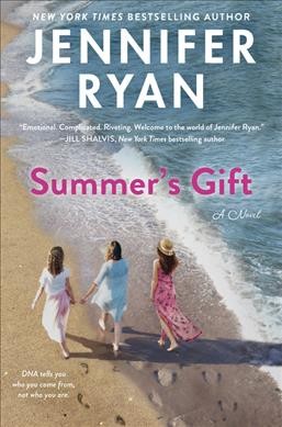 Summer's Gift : A Novel [electronic resource] / Jennifer Ryan.