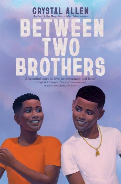 Between two brothers / Crystal Allen.