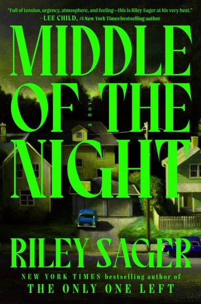 Middle of the Night : A Novel.
