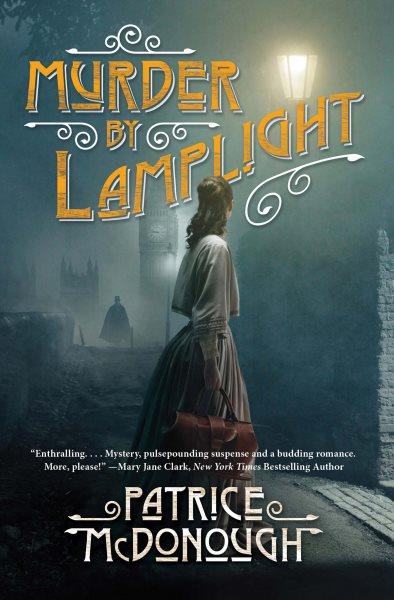 Murder by Lamplight [electronic resource] / Patrice McDonough.