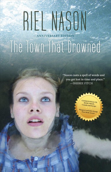 The town that drowned / Riel Nason.