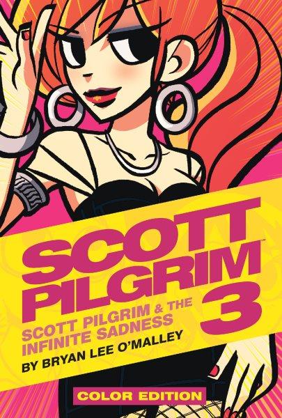 Scott Pilgrim. Vol. 3. Scott Pilgrim & the Infinite Sadness [electronic resource] / Bryan Lee O'malley.
