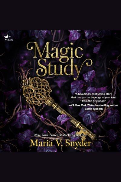 Magic Study [electronic resource] / Maria V. Snyder.