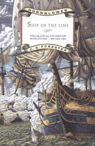 Ship of the line / by C.S.Forester.