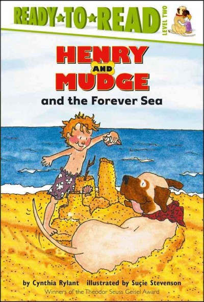 Henry and Mudge and the forever sea : the sixth book of their adventures / story by Cynthia Rylant ; pictures by Sucie Stevenson.