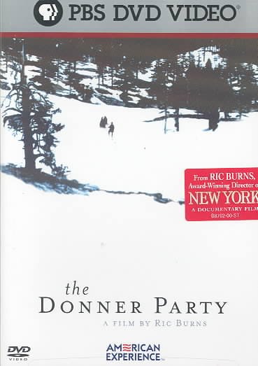 The Donner party [videorecording (DVD)] : a film by Ric Burns.