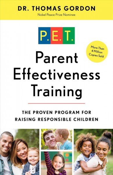 Parent effectivenss training : the proven program for raising responsible children.