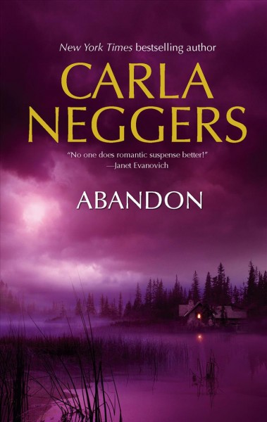 Abandon / by Carla Neggers.