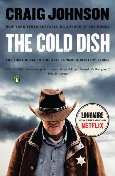 The cold dish / Longmire Mysteries Book 1 / Craig Johnson.