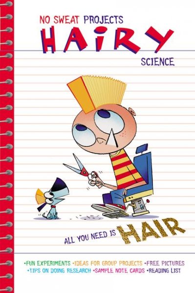 Hairy science / by Jess Brallier ; illustrated by Bob Staake.