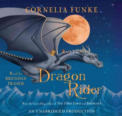 Dragon rider [sound recording] / Cornelia Funke.