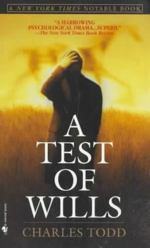 A test of wills / Charles Todd.