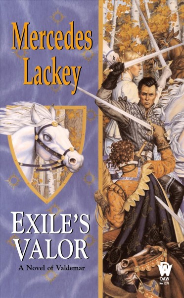 Exile's valor : a novel of Valdemar / Mercedes Lackey.