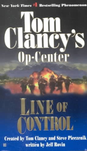 Line of control / created by Tom Clancy and Steve Pieczenik ; written by Jeff Rovin.