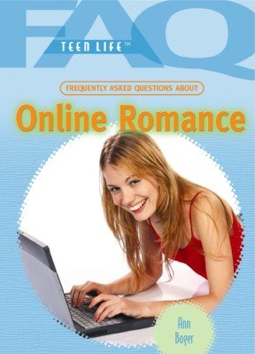 Frequently asked questions about online romance / Ann Boger.