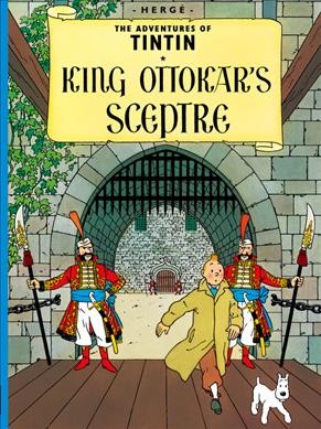 The adventures of Tintin : King Ottokar's sceptre / Hergé ; [translated by Leslie Lonsdale-Cooper and Michael Turner]. 