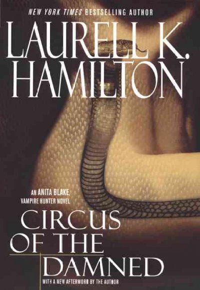 Circus of the damned : an Anita Blake, vampire hunter novel / Laurell K. Hamilton.
