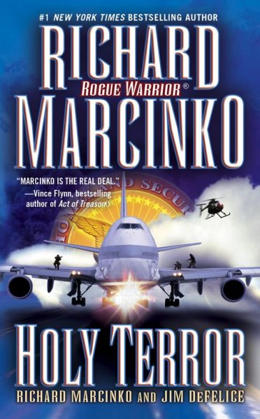 Holy terror : Rogue Warrior / Richard Marcinko and Jim DeFelice.