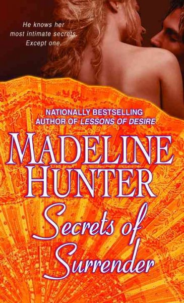Secrets of surrender / Madeline Hunter.