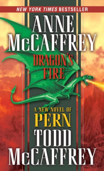 Dragon's fire / Anne McCaffrey, Todd McCaffrey.