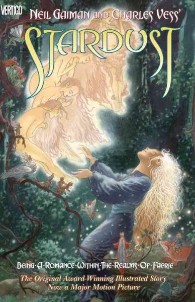 Stardust : Being a romance within the realms of faerie.