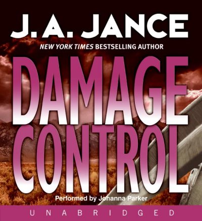 Damage control [sound recording] / J.A. Jance.