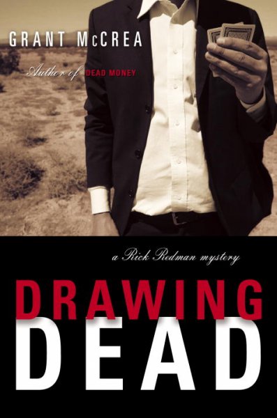 Drawing dead : a Rick Redman mystery / Grant McCrea.