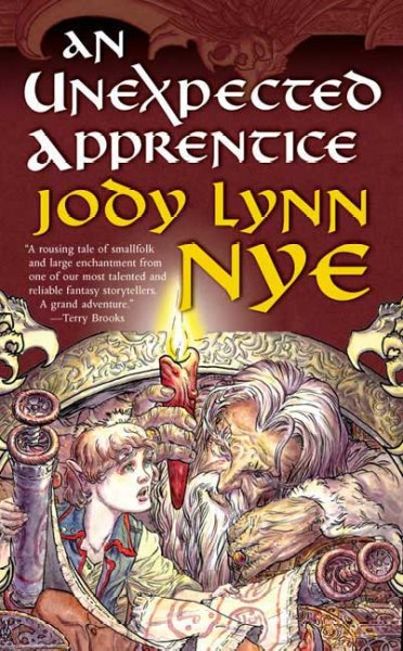 An unexpected apprentice / Jody Lynn Nye.
