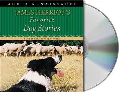 James Herriot's favorite dog stories [sound recording] / James Herriot.