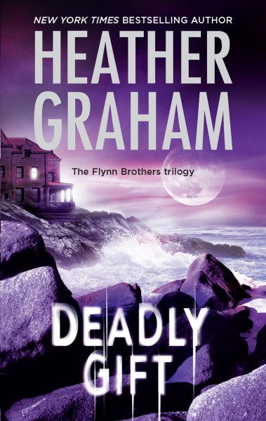 Deadly gift / Heather Graham.