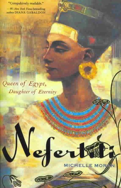 Nefertiti : a novel / Michelle Moran.