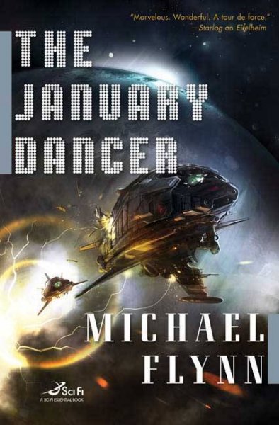 The January dancer / Michael Flynn.