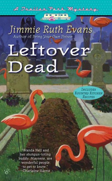 Leftover dead / Jimmie Ruth Evans.