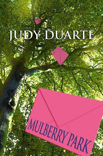 Mulberry Park / [text (large print)] / Judy Duarte.