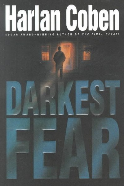 Darkest fear / Harlan Coben.