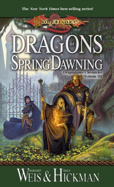 Dragons of spring dawning : Dragonlance Chronicles /Book 3 / Margaret Weis & Tracy Hickman.