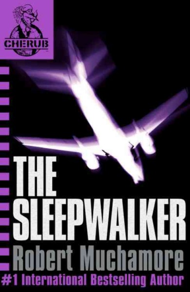 The sleepwalker / Robert Muchamore.