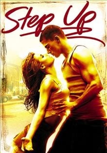 Step up [videorecording] / Touchstone Pictures and Summit Entertainment present ; produced by Erik Feig ... [et al.] ; screenplay by Duane Adler and Melissa Rosenberg ; directed by Anne Fletcher.