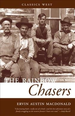The rainbow chasers / Ervin Austin MacDonald.