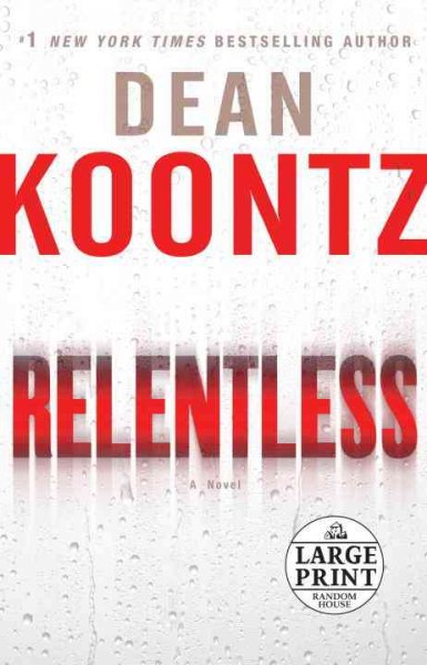 Relentless / Dean Koontz.