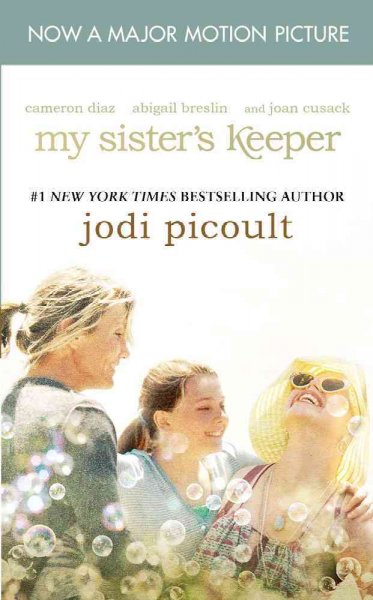 My sister's keeper : a novel / Jodi Picoult. 