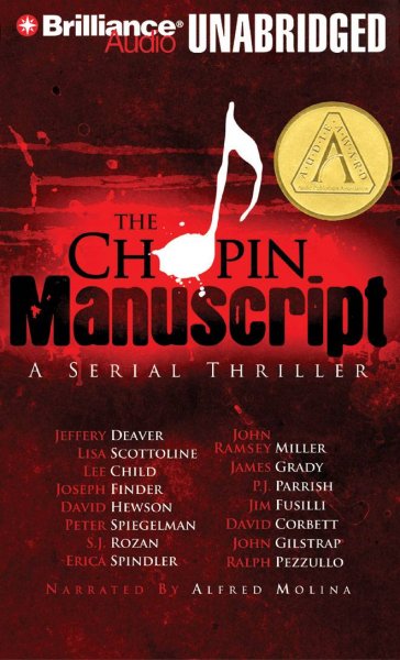 The Chopin manuscript [sound recording] : a serial thriller / by Jeffery Deaver ... [et al.].