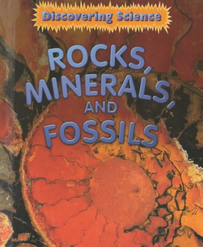 Rocks, Minerals, and fossils / Rebecca Hunter.