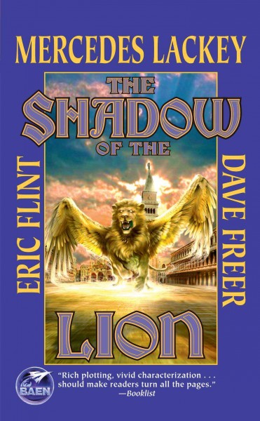 The shadow of the lion / Mercedes Lackey, Eric Flint & Dave Freer.