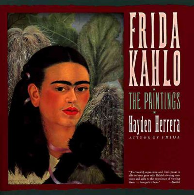 Frida Kahlo : the paintings / by Hayden Herrera.