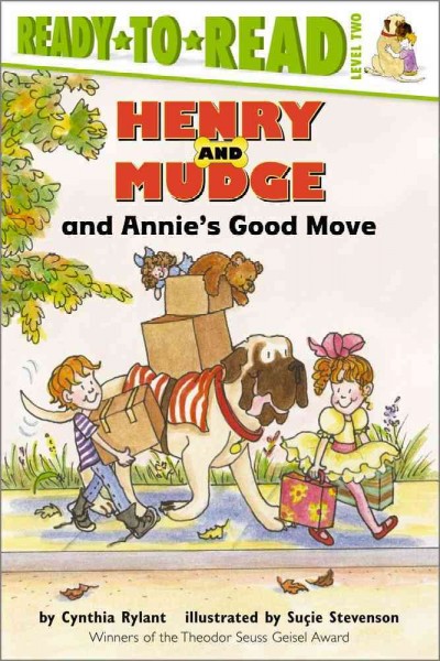 Henry and Mudge and Annie's good move : the eighteenth book of their adventures / story by Cynthia Rylant ; pictures by Suie Stevenson.